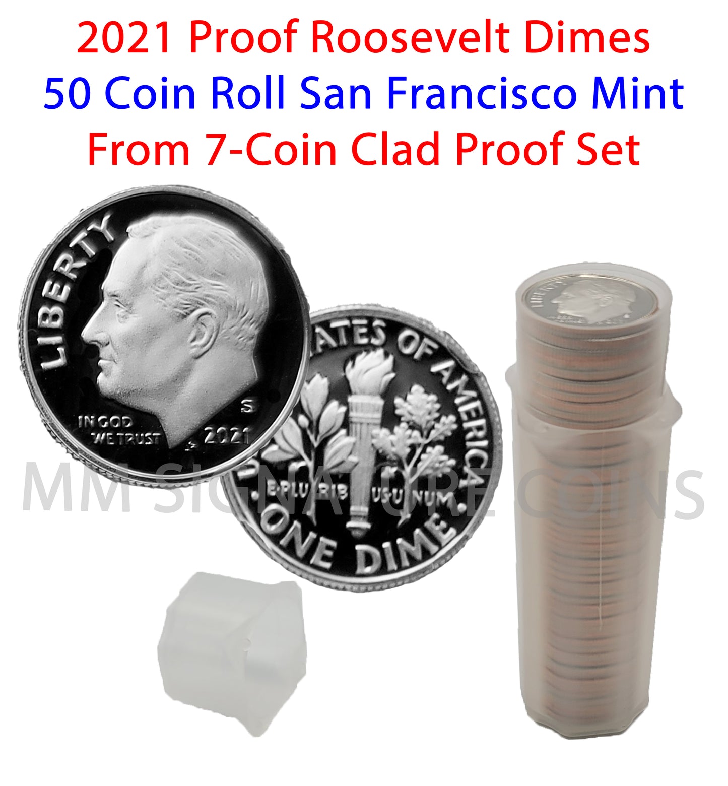 Tube of 50 2021 Proof Roosevelt Dimes from 7-Coin Clad Proof Set